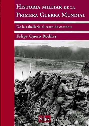 HISTORIA MILITAR DE LA PRIMERA GUERRA MUNDIAL | 9788477372332 | QUERO, FELIPE | Llibreria Drac - Librería de Olot | Comprar libros en catalán y castellano online