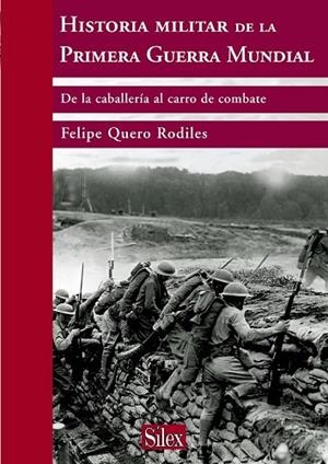HISTORIA MILITAR DE LA PRIMERA GUERRA MUNDIAL | 9788477372332 | QUERO, FELIPE | Llibreria Drac - Librería de Olot | Comprar libros en catalán y castellano online