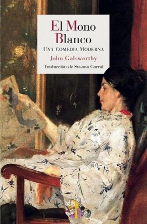 MONO BLANCO, EL | 9788415973102 | GALSWORTHY, JOHN | Llibreria Drac - Librería de Olot | Comprar libros en catalán y castellano online