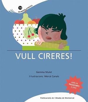 VULL CIRERES | 9788498831702 | MULET, GEMMA | Llibreria Drac - Librería de Olot | Comprar libros en catalán y castellano online