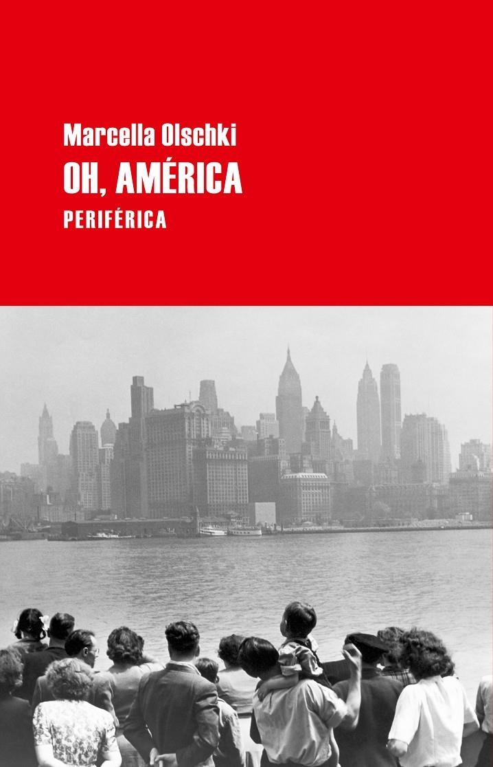 OH AMÉRICA | 9788492865826 | OLSCHKI, MARCELLA | Llibreria Drac - Librería de Olot | Comprar libros en catalán y castellano online