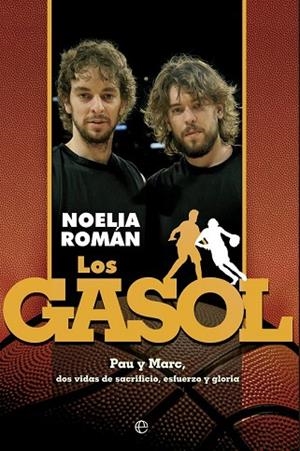GASOL, LOS | 9788499709789 | ROMAN, NOELIA | Llibreria Drac - Librería de Olot | Comprar libros en catalán y castellano online