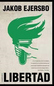 LIBERTAD | 9788499186634 | EJERSBO, JAKOB | Llibreria Drac - Librería de Olot | Comprar libros en catalán y castellano online
