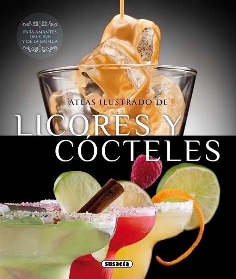 ATLAS ILUSTRADO DE LICORES Y COCTELES | 9788467726398 | MONTORO, JORGE | Llibreria Drac - Librería de Olot | Comprar libros en catalán y castellano online