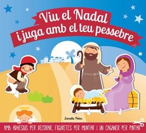 VIU EL NADAL I JUGA AMB EL TEU PESSEBRE | 9788490572443 | AAVV | Llibreria Drac - Llibreria d'Olot | Comprar llibres en català i castellà online