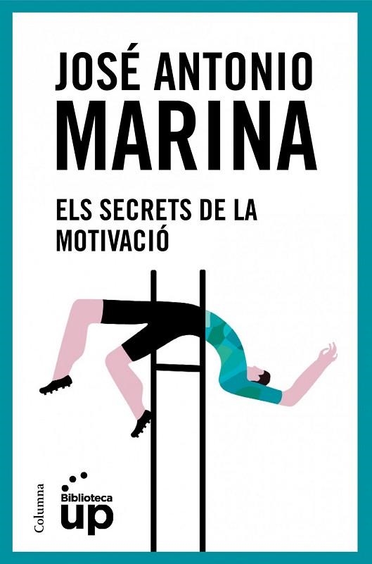 SECRETS DE LA MOTIVACIO, ELS | 9788466418096 | MARINA, JOSE ANTONIO | Llibreria Drac - Librería de Olot | Comprar libros en catalán y castellano online