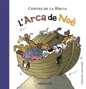 ARCA DE NOE, L' | 9788424649326 | SANS, CRISTINA | Llibreria Drac - Librería de Olot | Comprar libros en catalán y castellano online
