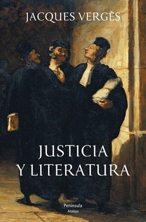 JUSTICIA Y LITERATURA | 9788499421766 | VERGES, JACQUES | Llibreria Drac - Librería de Olot | Comprar libros en catalán y castellano online