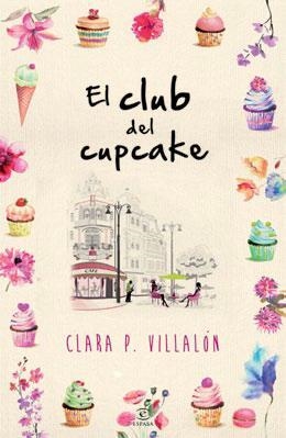 CLUB DEL CUPCAKE, EL | 9788467040029 | VILLALON, CLARA | Llibreria Drac - Llibreria d'Olot | Comprar llibres en català i castellà online