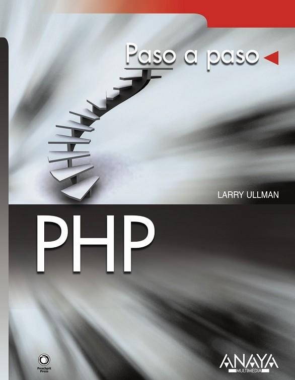PHP PASO A PASO | 9788441526433 | ULLMAN, LARRY | Llibreria Drac - Llibreria d'Olot | Comprar llibres en català i castellà online