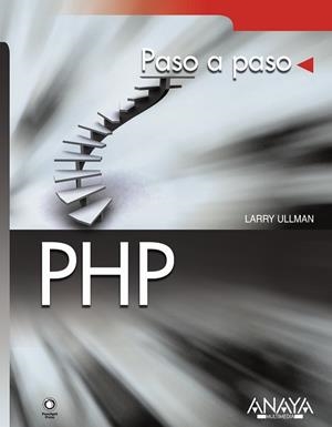 PHP PASO A PASO | 9788441526433 | ULLMAN, LARRY | Llibreria Drac - Llibreria d'Olot | Comprar llibres en català i castellà online