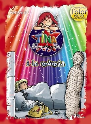 TINA SUPERBRUIXA I LA MOMIA (COLOR I OLOR  7) | 9788499065212 | KNISTER | Llibreria Drac - Librería de Olot | Comprar libros en catalán y castellano online