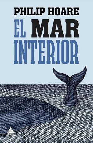 MAR INTERIOR, EL | 9788493972004 | HOARE, PHILIP | Llibreria Drac - Librería de Olot | Comprar libros en catalán y castellano online