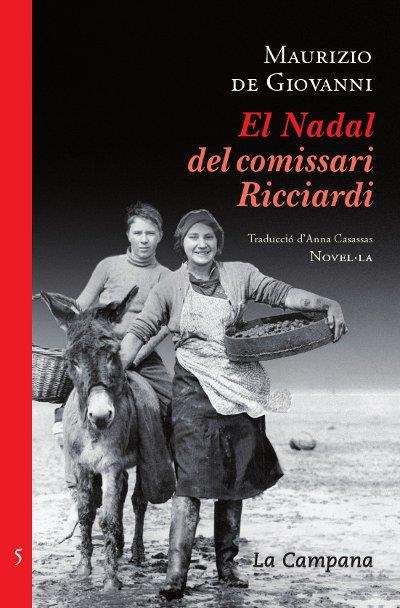 NADAL DEL COMISSARI RICCIARDI, EL | 9788496735934 | DE GIOVANNI, MAURIZIO | Llibreria Drac - Librería de Olot | Comprar libros en catalán y castellano online
