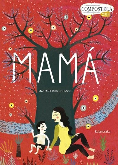 MAMÁ | 9788484648284 | RUIZ, MARIANA | Llibreria Drac - Librería de Olot | Comprar libros en catalán y castellano online