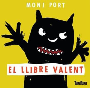 LLIBRE VALENT, EL | 9788416003006 | MONI PORT | Llibreria Drac - Llibreria d'Olot | Comprar llibres en català i castellà online