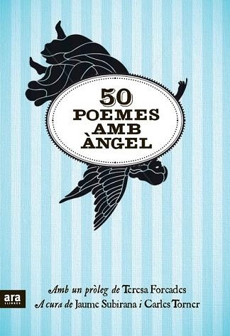 50 POEMES AMB ÀNGEL | 9788415224679 | SUBIRANA I ORTÍN, JAUME/TORNER I PIFARRÉ, CARLES | Llibreria Drac - Llibreria d'Olot | Comprar llibres en català i castellà online