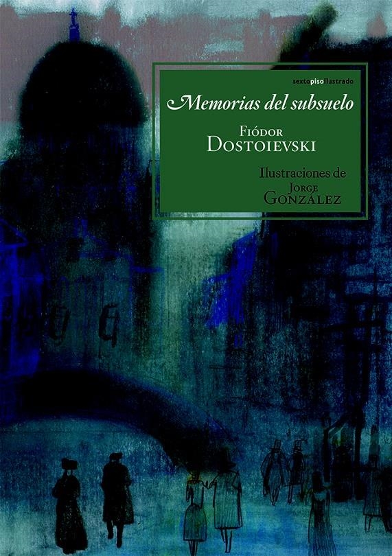 MEMORIAS DEL SUBSUELO | 9788415601586 | DOSTOIEVSKI, FIÓDOR | Llibreria Drac - Librería de Olot | Comprar libros en catalán y castellano online