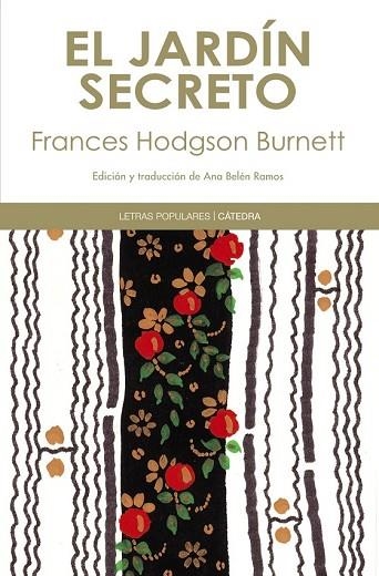JARDÍN SECRETO, EL | 9788437632087 | BURNETT, FRANCES HODGSON | Llibreria Drac - Librería de Olot | Comprar libros en catalán y castellano online