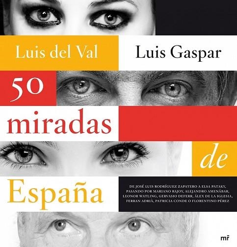 50 MIRADAS DE ESPAÑA | 9788427035805 | DEL VAL, LUIS / LUIS GASPAR | Llibreria Drac - Librería de Olot | Comprar libros en catalán y castellano online
