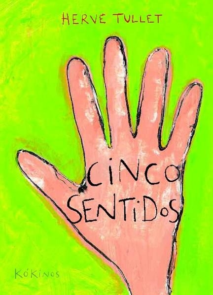 CINCO SENTIDOS | 9788494105432 | TULLET, HERVÉ | Llibreria Drac - Librería de Olot | Comprar libros en catalán y castellano online