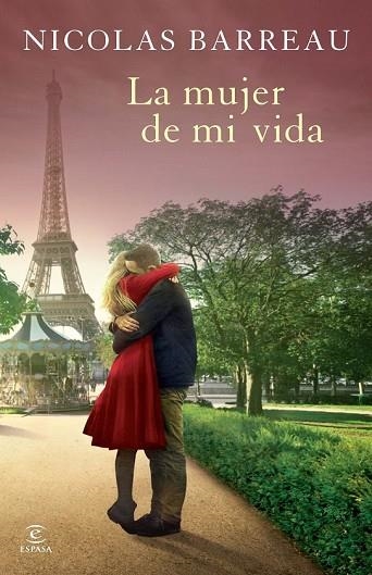 MUJER DE MI VIDA, LA | 9788467040067 | BARREAU, NICOLAS | Llibreria Drac - Llibreria d'Olot | Comprar llibres en català i castellà online