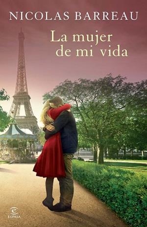 MUJER DE MI VIDA, LA | 9788467040067 | BARREAU, NICOLAS | Llibreria Drac - Llibreria d'Olot | Comprar llibres en català i castellà online
