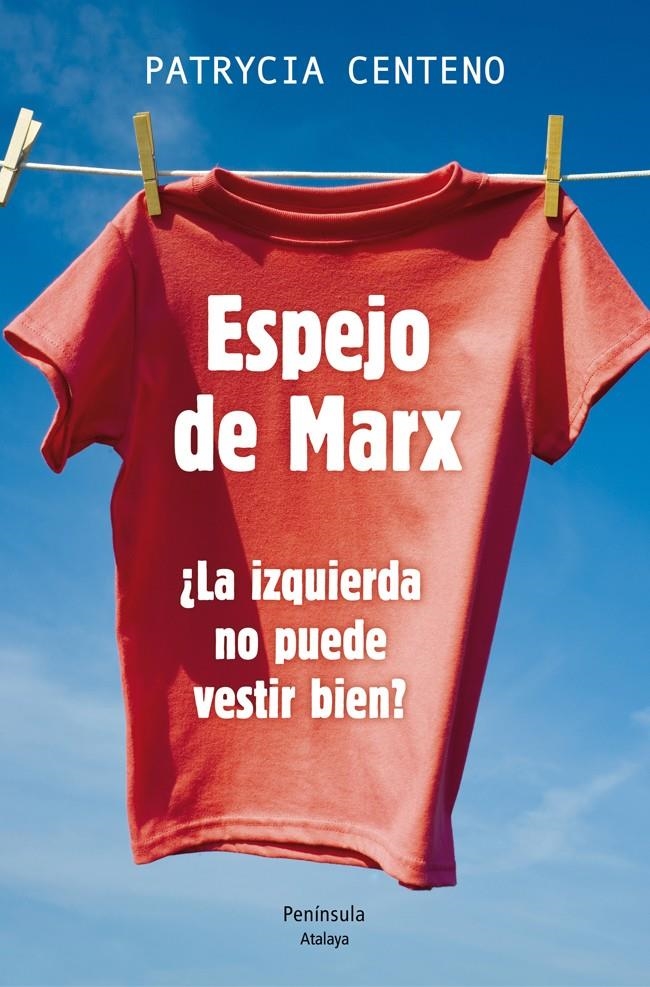 ESPEJO DE MARX | 9788499422787 | CENTENO, PATRYCIA | Llibreria Drac - Librería de Olot | Comprar libros en catalán y castellano online