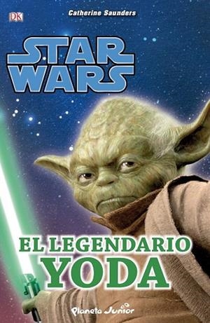 STAR WARS. EL LEGENDARIO YODA | 9788408115915 | SAUNDERS, CATHERINE | Llibreria Drac - Librería de Olot | Comprar libros en catalán y castellano online