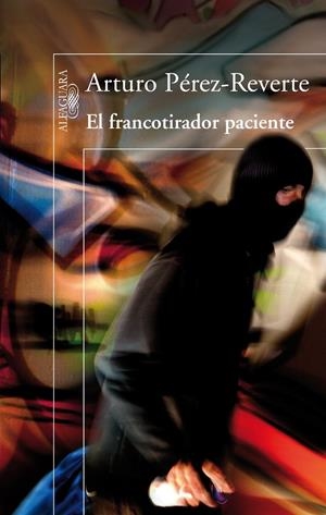 FRANCOTIRADOR PACIENTE, EL | 9788420416496 | PÉREZ-REVERTE, ARTURO | Llibreria Drac - Llibreria d'Olot | Comprar llibres en català i castellà online