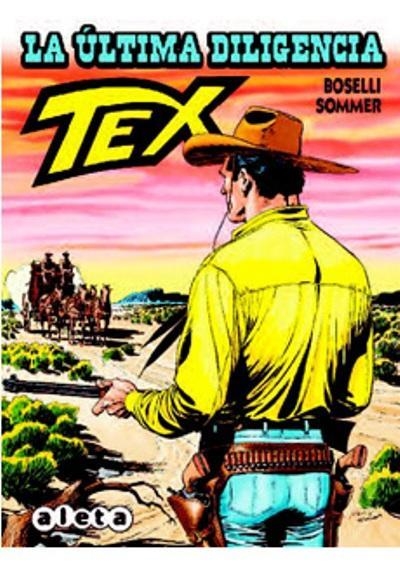 TEX LA ÚLTIMA DILIGENCIA | 9788415225843 | BOSELLI, MAURO; SOMMER, MANFRED | Llibreria Drac - Librería de Olot | Comprar libros en catalán y castellano online