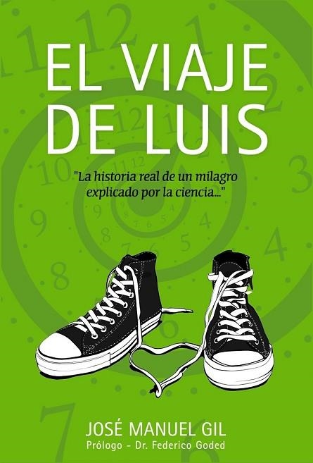 VIAJE DE LUIS, EL | 9788441534292 | GIL, JOSÉ MANUEL | Llibreria Drac - Llibreria d'Olot | Comprar llibres en català i castellà online