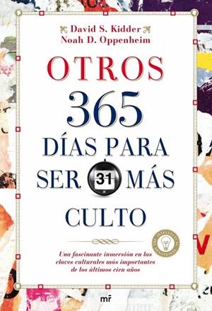 OTROS 365 DIAS PARA SER MAS CULTO | 9788427035843 | KIDDER, DAVID S. / NOAH D. OPPENHEIM | Llibreria Drac - Llibreria d'Olot | Comprar llibres en català i castellà online