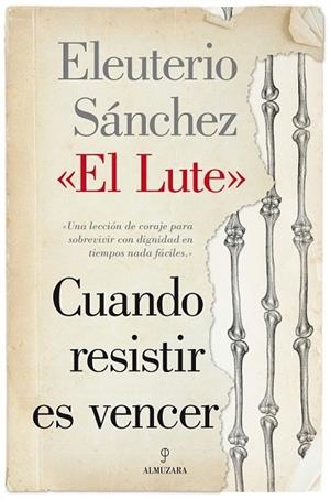 CUANDO RESISTIR ES VENCER | 9788415828334 | SÁNCHEZ RODRÍGUEZ, ELEUTERIO | Llibreria Drac - Librería de Olot | Comprar libros en catalán y castellano online