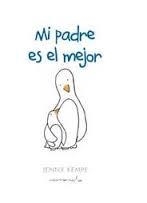 MI PADRE ES EL MEJOR | 9788490001400 | KEMPE, JENNY | Llibreria Drac - Llibreria d'Olot | Comprar llibres en català i castellà online