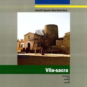 VILA-SACRA | 9788415808015 | FIGUERES, JOSEP | Llibreria Drac - Librería de Olot | Comprar libros en catalán y castellano online