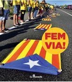 FEM VIA | 9788494119040 | ASSAMBLEA NACIONAL CATALANA | Llibreria Drac - Llibreria d'Olot | Comprar llibres en català i castellà online