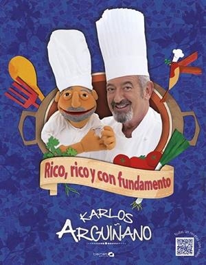 RICO, RICO Y CON FUNDAMENTO | 9788496177765 | ARGUIÑANO, KARLOS | Llibreria Drac - Librería de Olot | Comprar libros en catalán y castellano online