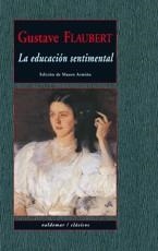 EDUCACIÓN SENTIMENTAL, LA | 9788477027577 | FLAUBERT, GUSTAVE | Llibreria Drac - Librería de Olot | Comprar libros en catalán y castellano online