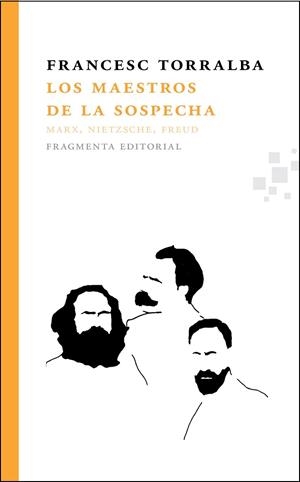 MAESTROS DE LA SOSPECHA, LOS | 9788492416752 | TORRALBA, FRANCESC | Llibreria Drac - Librería de Olot | Comprar libros en catalán y castellano online