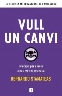VULL UN CANVI | 9788466653763 | STAMATEAS, BERNARDO | Llibreria Drac - Llibreria d'Olot | Comprar llibres en català i castellà online