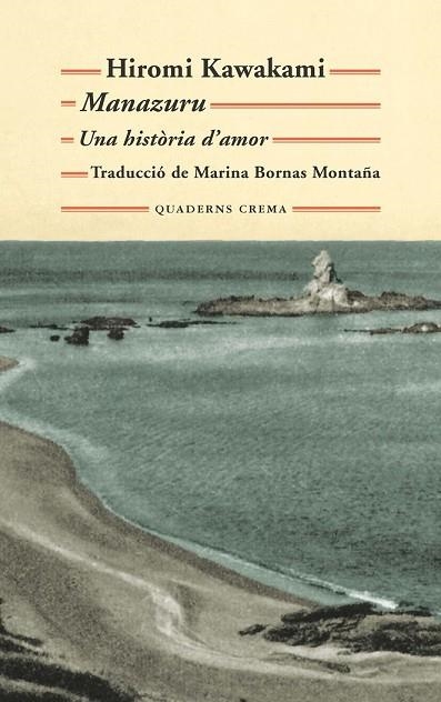 MANAZURU UNA HISTORIA D'AMOR | 9788477275541 | KAWAKAMI, HIROMI | Llibreria Drac - Librería de Olot | Comprar libros en catalán y castellano online