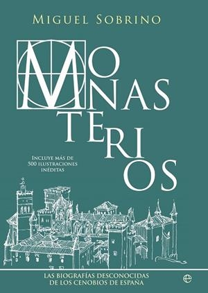MONASTERIOS | 9788499709468 | SOBRINO GONZÁLEZ, MIGUEL | Llibreria Drac - Librería de Olot | Comprar libros en catalán y castellano online