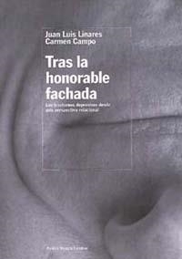 TRAS LA HONORABLE FACHADA | 9788449309908 | JUAN LUIS LINARES/CARMEN CAMPO | Llibreria Drac - Llibreria d'Olot | Comprar llibres en català i castellà online