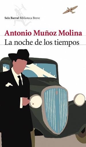 NOCHE DE LOS TIEMPOS, LA | 9788432212758 | MUÑOZ MOLINA, ANTONIO | Llibreria Drac - Llibreria d'Olot | Comprar llibres en català i castellà online