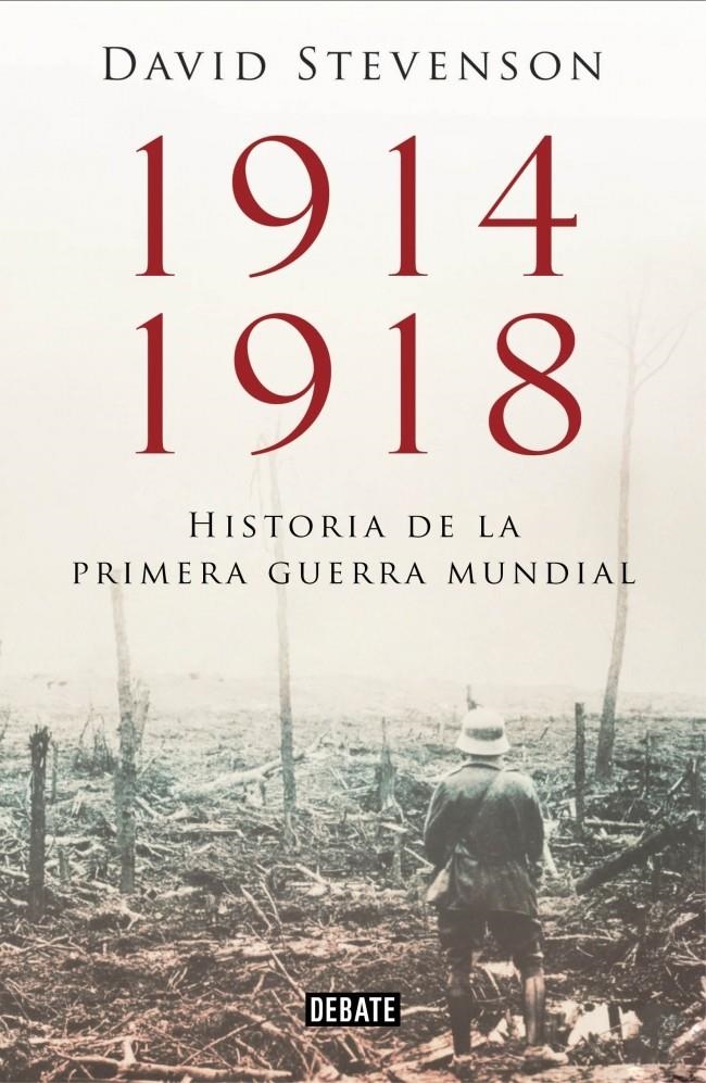 1914-1918. LA HISTORIA DE LA PRIMERA GUERRA MUNDIAL | 9788499923574 | STEVENSON, DAVID | Llibreria Drac - Librería de Olot | Comprar libros en catalán y castellano online