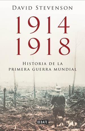1914-1918. LA HISTORIA DE LA PRIMERA GUERRA MUNDIAL | 9788499923574 | STEVENSON, DAVID | Llibreria Drac - Librería de Olot | Comprar libros en catalán y castellano online