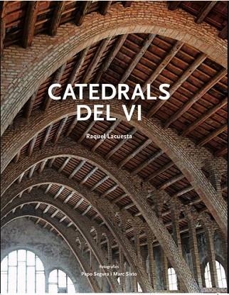 CATEDRALS DEL VI | 9788492758289 | LACUESTA, RAQUEL | Llibreria Drac - Librería de Olot | Comprar libros en catalán y castellano online