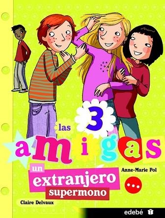 EXTRANJERO SUPERMONO, UN | 9788468308869 | POL, ANNE-MARIE | Llibreria Drac - Librería de Olot | Comprar libros en catalán y castellano online