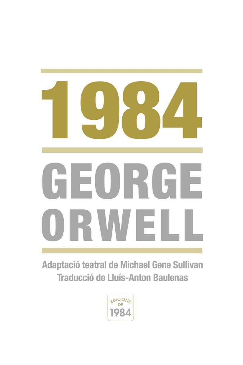 1984 | 9788415835219 | ORWELL, GEORGE ; SULLIVAN, MICHAEL GENE | Llibreria Drac - Librería de Olot | Comprar libros en catalán y castellano online